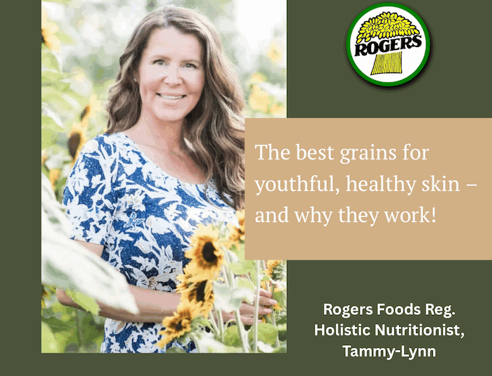 The best grains for youthful, healthy skin – and why they work! The Best Grains for Youthful, Healthy Skin – and Why They Work