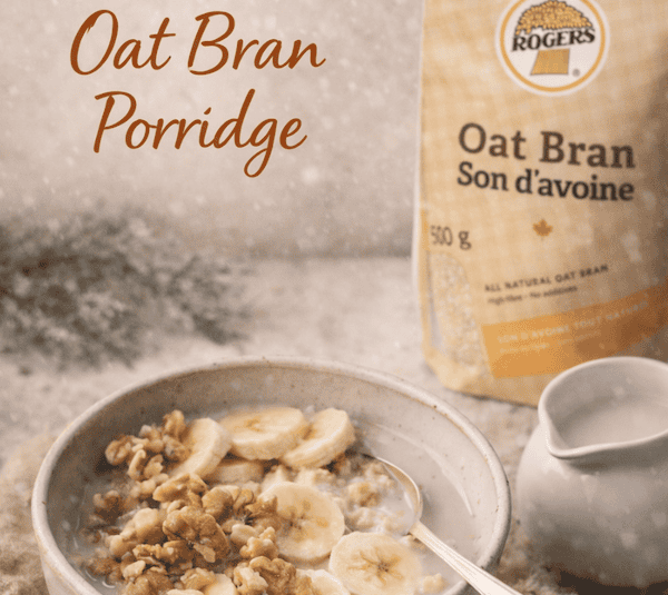 CREAMY OAT BRAN PORRIDGE