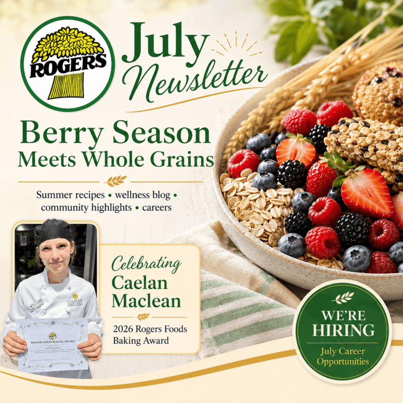 Our July Rogers Foods Newsletter is here! 🌾☀️