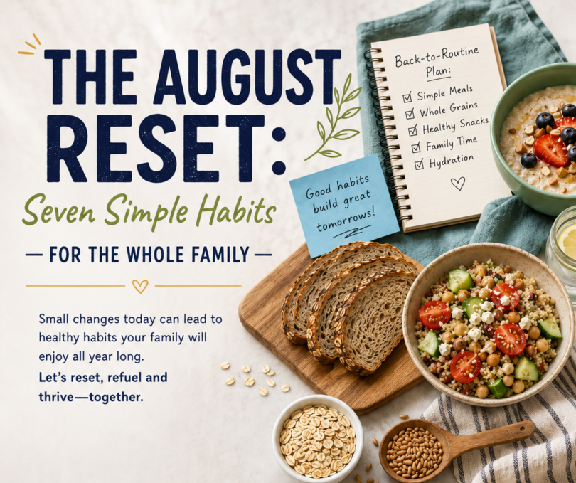 THE AUGUST RESET: SEVEN  SIMPLE HABITS FOR THE WHOLE FAMILY